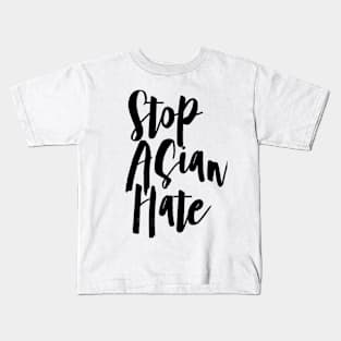 quote: stop asian hate message. Protest symbol. Kids T-Shirt